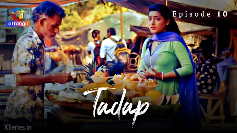 Tadap (Atrangii) Episode 10