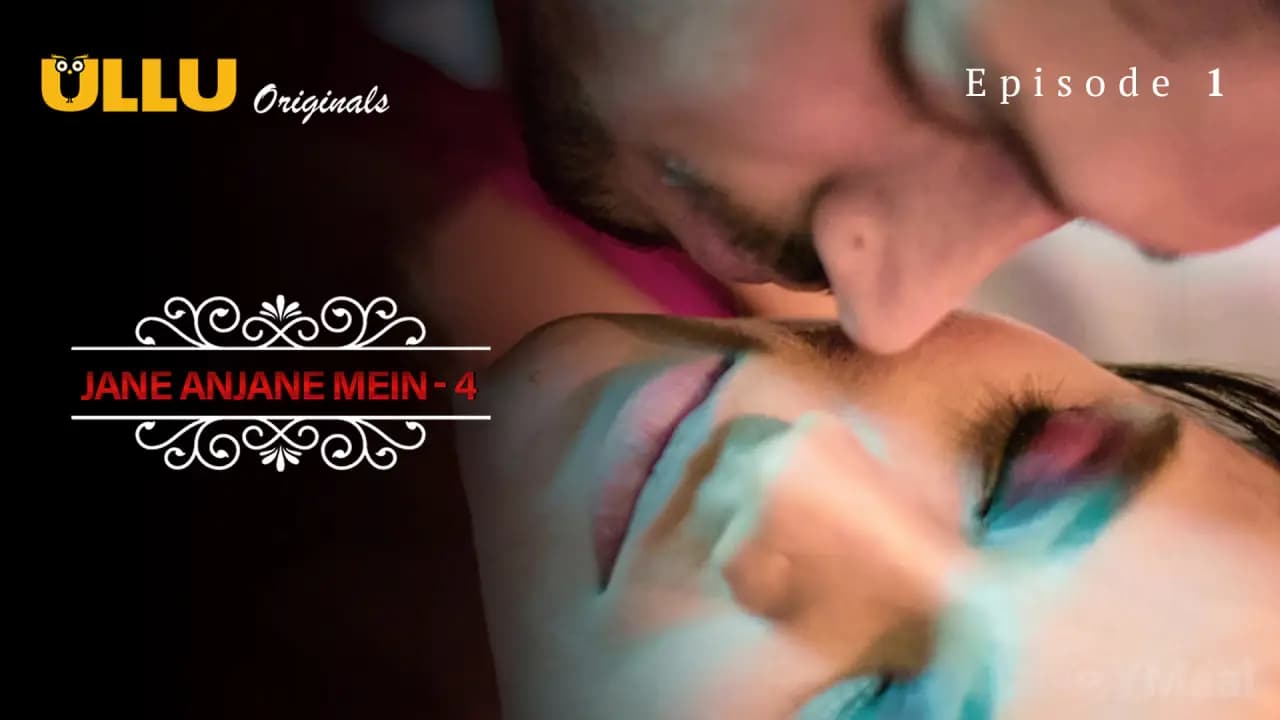 Jane Anjane Mein 4 Episode 1