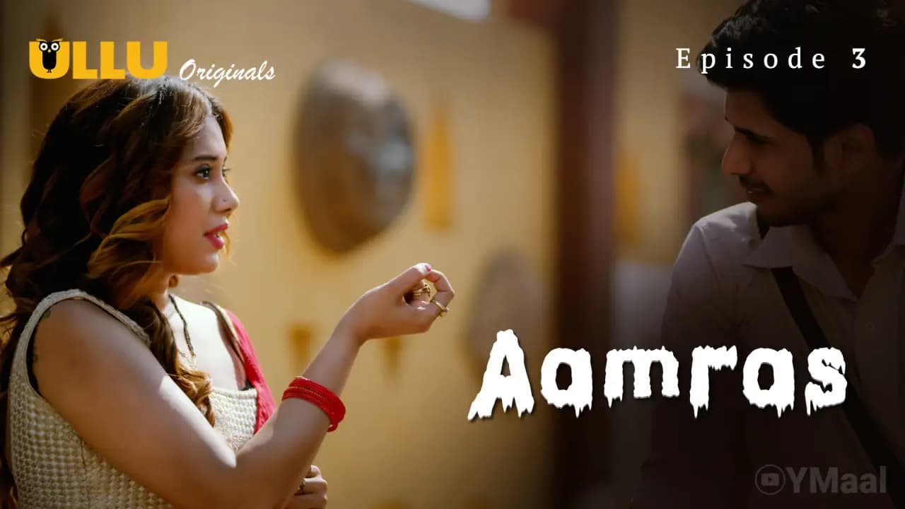 Aamras Episode 3