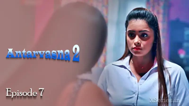 Antarvasna 2 Episode 7