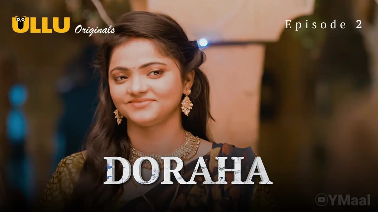 Doraha Episode 2