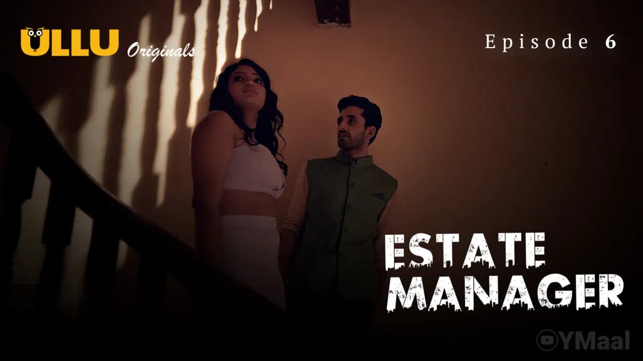 Estate Manager Episode 6