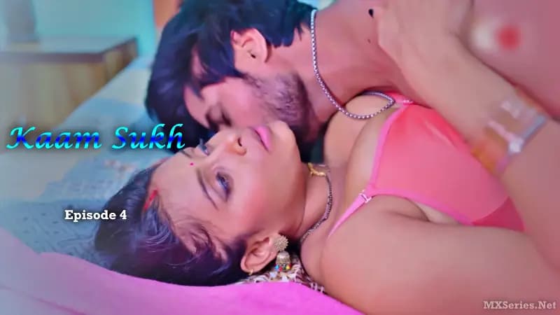 Kaam Sukh Episode 4