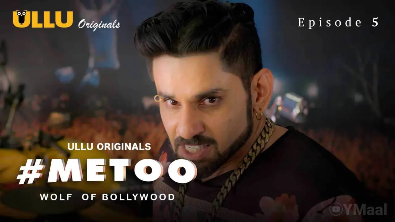 MeToo Wolf Of Bollywood Episode 5