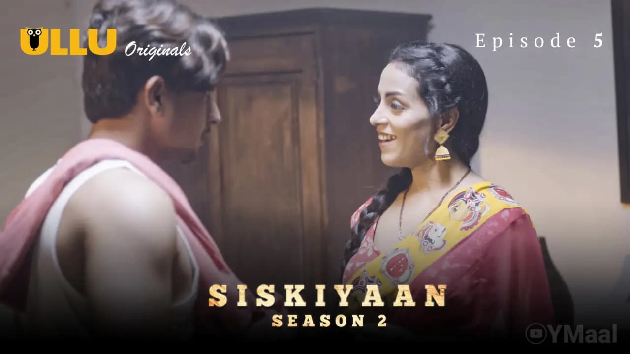 Siskiyaan 2 Episode 5