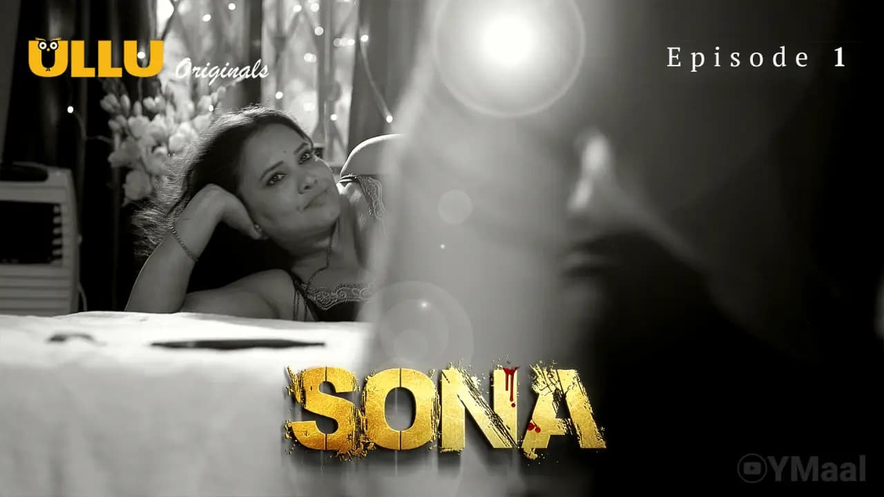 Sona Episode 1