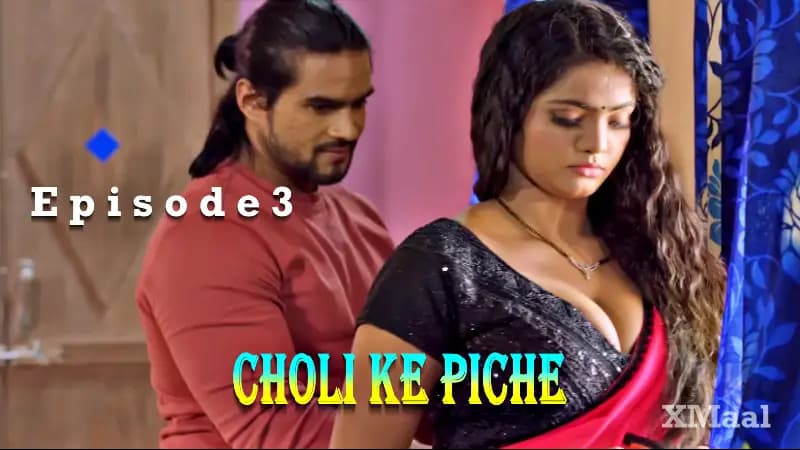 Choli Ke Piche Episode 3