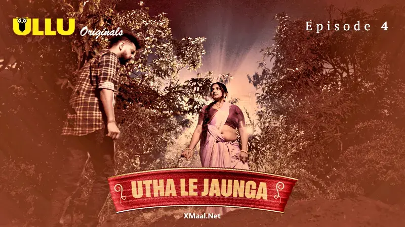 Utha Le Jaunga Episode 4